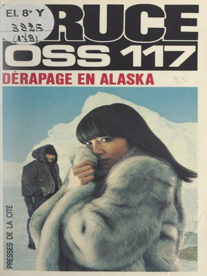 cover image of Dérapage en Alaska pour OSS 117